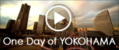 One Day of YOKOHAMA